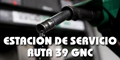 Estacion de Servicio Ruta 39 Gnc - 24 Horas a Su Servicio