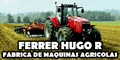 Ferrer Hugo R - Fabrica de Maquinas Agricolas