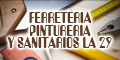 Ferreteria - Pintureria y Sanitarios la 29