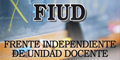 Fiud - Frente Independiente de Unidad Docente