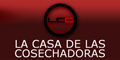 La Casa de las Cosechadoras