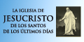 La Iglesia de Jesucristo de los Santos de los Ultimos Dias