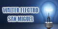 Walter Electro - San Miguel